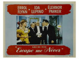 Escape Me Never  1947