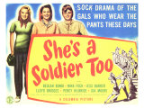 She's a Soldier Too  1944