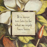 It's Never Too Late