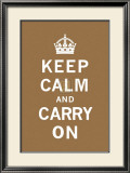 Keep Calm and Carry On