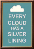 Every Cloud Has A Silver Lining