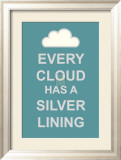 Every Cloud Has A Silver Lining