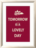 Tomorrow is a Lovely Day