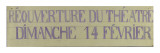 Réouverture du théâtre  dimanche 14 février