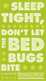 Sleep Tight  Don't Let The Bedbugs Bite (green & white)