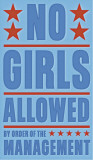 No Girls Allowed