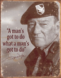 John Wayne - Man's Gotta Do