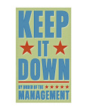 Keep It Down