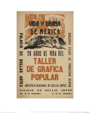 Life and Drama of Mexico: 20 Yrs in the Life of the Taller De Grafica Popular