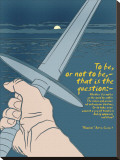 Hamlet: To Be or Not To Be