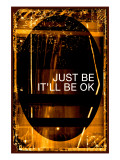 Just Be