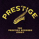The Prestige Records Story
