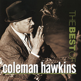Coleman Hawkins - The Best of Coleman Hawkins
