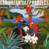 Caribbean Jazz Project - Paraiso