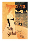 Ambassadeurs: Yvette Guilbert  Tous les Soirs  c1894