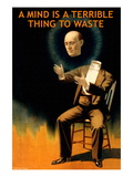 A Mind is a Terrible Thing to Waste