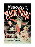 Musee Grevin Magie Noire: Apparitions Instantanees Par le Professeur Carmelli