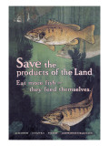 United States Food Administration Advisory: Save the Products of the Land