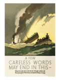 Few Careless Words May End in This