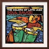 The Colors of Latin Jazz Soul Sauce!