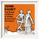John Fahey - The Dance of Death and Other Plantation Favorites