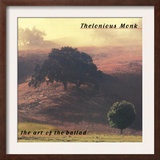 Thelonious Monk - The Art of the Ballad