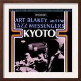 Art Blakey & The Jazz Messengers - Kyoto