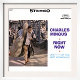 Charles Mingus - Right Now