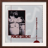 Poncho Sanchez - Concord Jazz Heritage Series