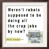 Robots Doing Crap Jobs