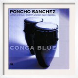 Poncho Sanchez - Conga Blue