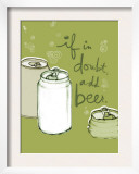 If in Doubt  Add Beer