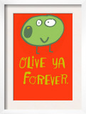 Olive Ya Forever