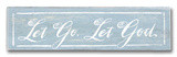 Let Go Let God