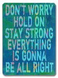 Don't Worry Hold On