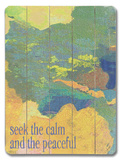 Seek the Calm