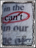 Clear Your Mind of Can't