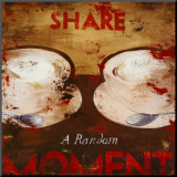 Share a Random Moment