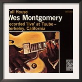 Wes Montgomery  Full House  Recorded Live at Tsubo in Berkeley  California