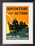 Adventure and Action  Enlist in the Field Artillery