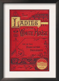 The Ladies of the White House