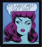 It's Half Past Get Out
