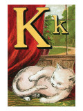 K For the Kitten That Plays With Its Tail