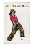 Comic Cartoon - Cowgirl with Hands in Pockets; Say  Pard  You're It