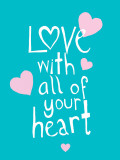Love With All Your Heart