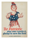 "Be Patriotic: Sign Your Country's Pledge to Save the Food"  1918