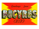 Greetings from Bucyrus  Ohio