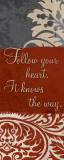 Follow Your Heart
