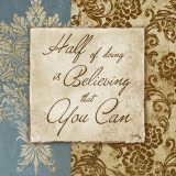 Half of Doing is Believing