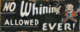 No Whining
